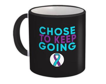 Choose To Keep Going : Gift Mug Suicide Prevention Awareness Mental Health Survivor