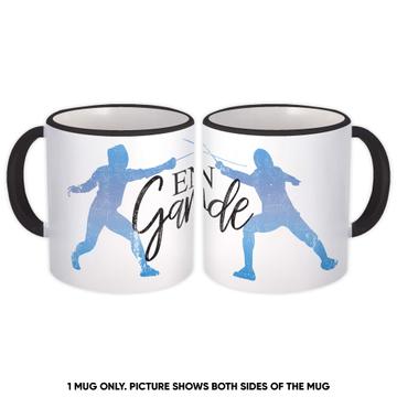 En Garde Fencing : Gift Mug For My Favorite Fencer Birthday Sport Lover Fighter