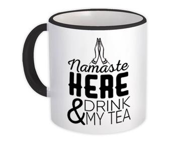 Namaste For Tea Lover Drinker : Gift Mug Peace Yoga Hot Drinks Drinking Cute Art