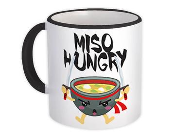 Miso Hungry : Gift Mug For Asian Japanese Soup Lover Japan Food Cute Funny Kids