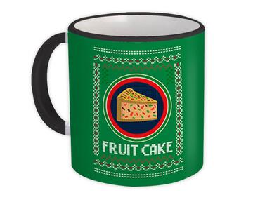 Ugly Christmas Fruitcake : Gift Mug Holidays Food Embroidery Art Print Pastry Funny