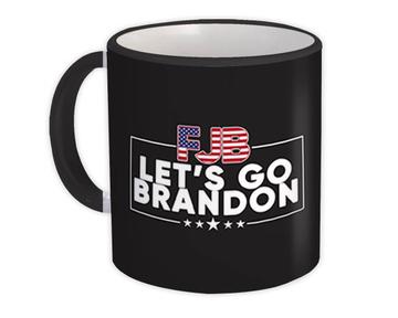 FJB Lets Go Brandon : Gift Mug Funny Viral Meme Trump Supporter F**ck Joe Biden USA