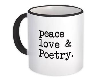 Peace Love & Poetry : Gift Mug Poet