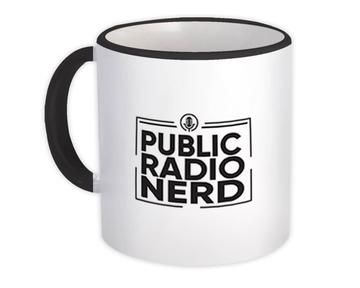 Public Radio Nerd : Gift Mug