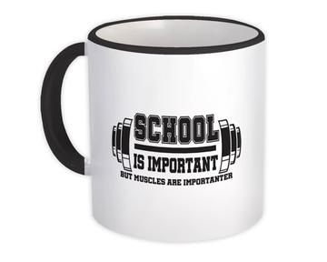 Muscles Are Importanter : Gift Mug For Gym Lover Work Out School Funny Humor Friend
