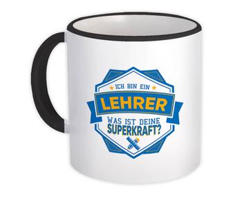 For Best Teacher Superpower : Gift Mug German Humor Funny Art Print Cool Superkraft Lehrer