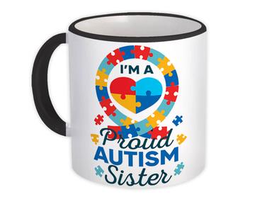 Proud Autism Sister Heart : Gift Mug Awareness Month Family Protection Support