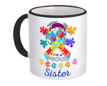 Autism Sister : Gift Mug Proud Awareness Month Family Protection Support