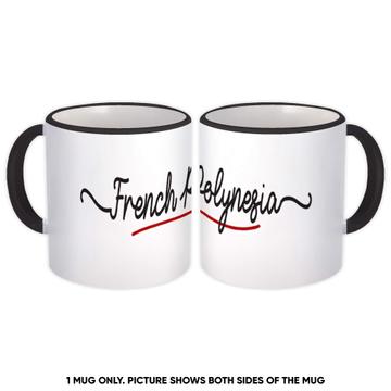French Polynesia Flag Colors : Gift Mug Polynesian Travel Expat Country Minimalist Lettering