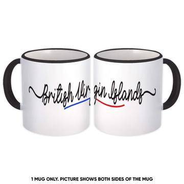 British Virgin Islands Flag Colors : Gift Mug Islander Travel Expat Country Minimalist Lettering
