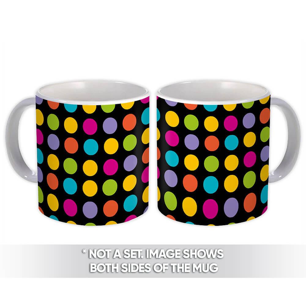 Gift Mug : Colorful Polka Dots Cute Home Decor Black Abstract Pattern Shapes