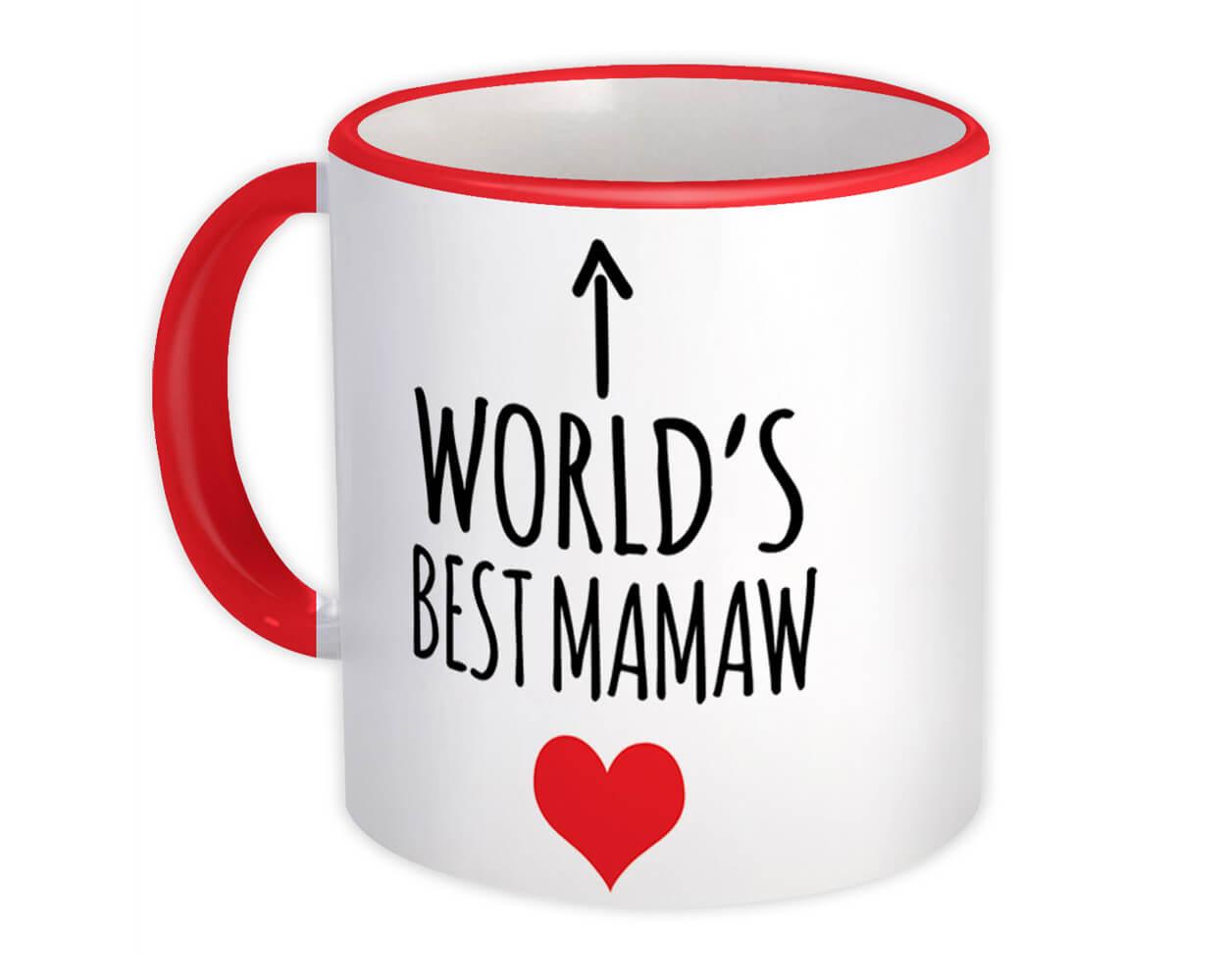 Gift Mug Worlds Best MAMAW Heart Love Family Work Christmas Birthday 