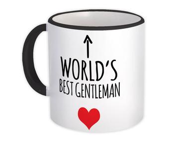 Worlds Best GENTLEMAN : Gift Mug Heart Love Family Work Christmas Birthday