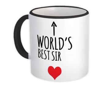 Worlds Best SIR : Gift Mug Heart Love Family Work Christmas Birthday