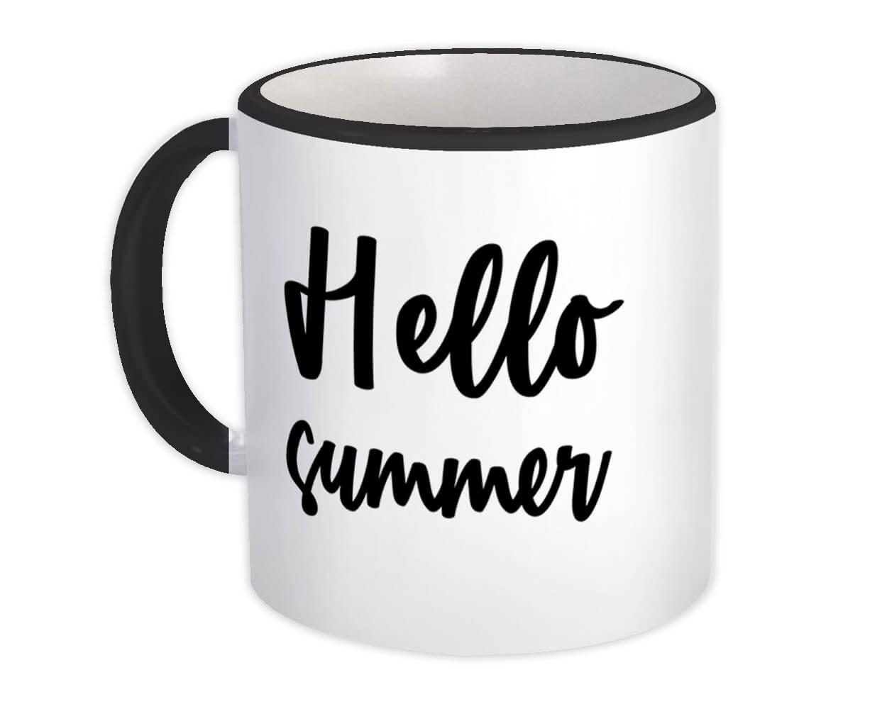 Gift Mug : Hello Summer Quote Romantic Seasons Positive Inspirational