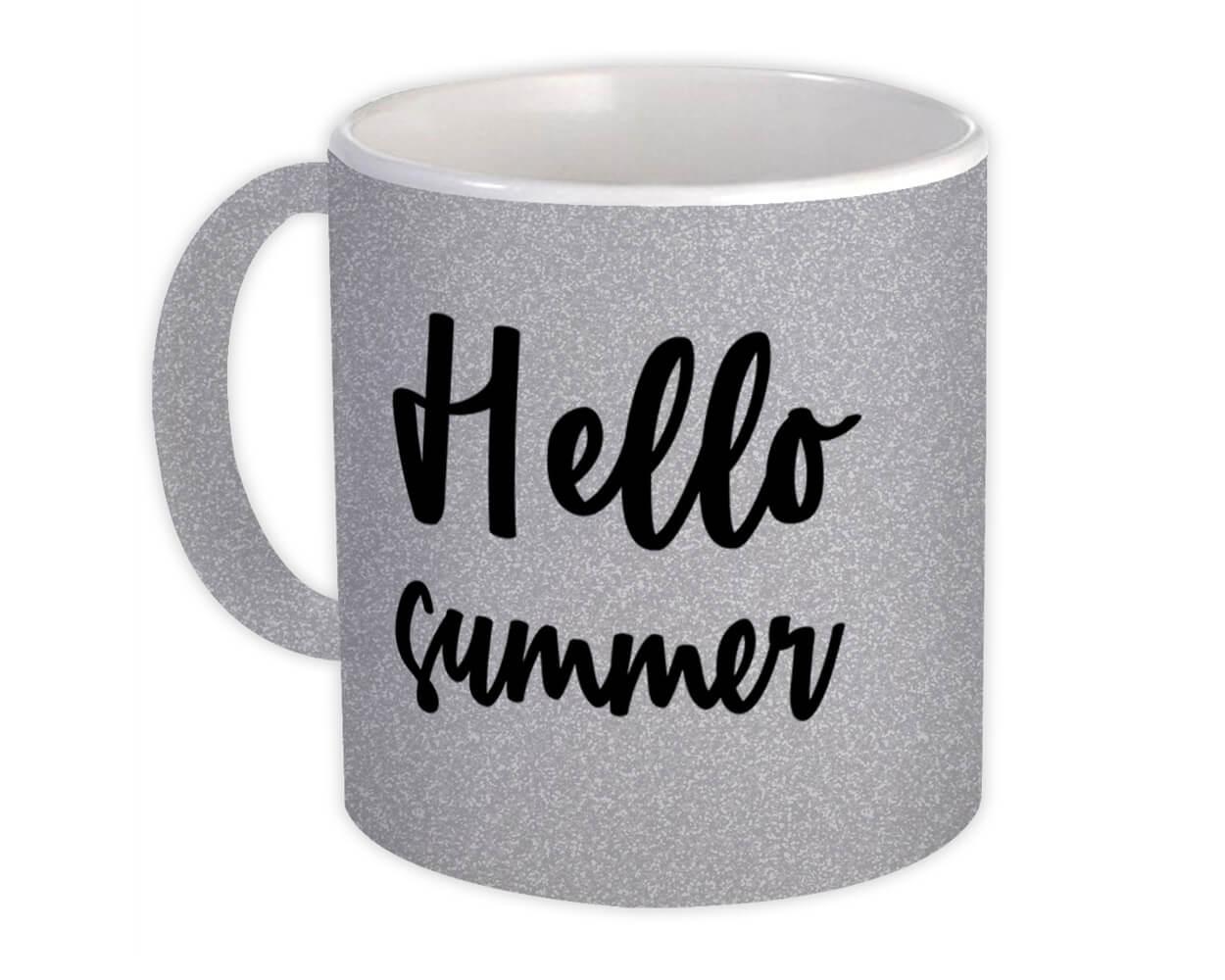 Gift Mug : Hello Summer Quote Romantic Seasons Positive Inspirational