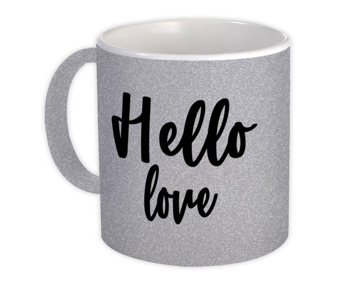 hello love quote | Sticker