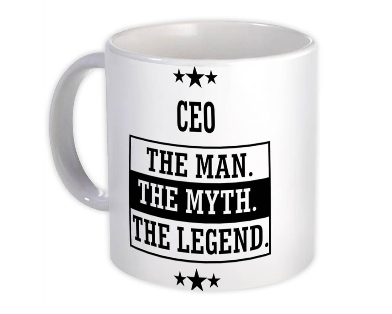 Gift Mug : CEO The Man Myth Legend Office Work Christmas