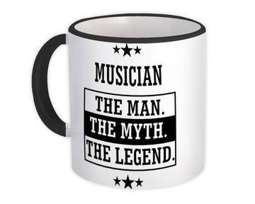 MUSICIAN : Gift Mug The Man Myth Legend Office Work Christmas