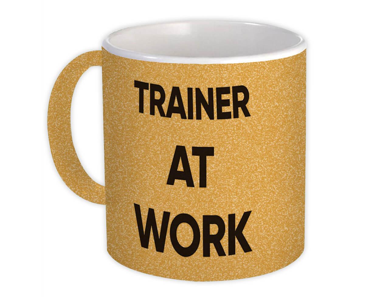 Gift Mug : TRAINER At Work Job Profession Office Coworker Christmas