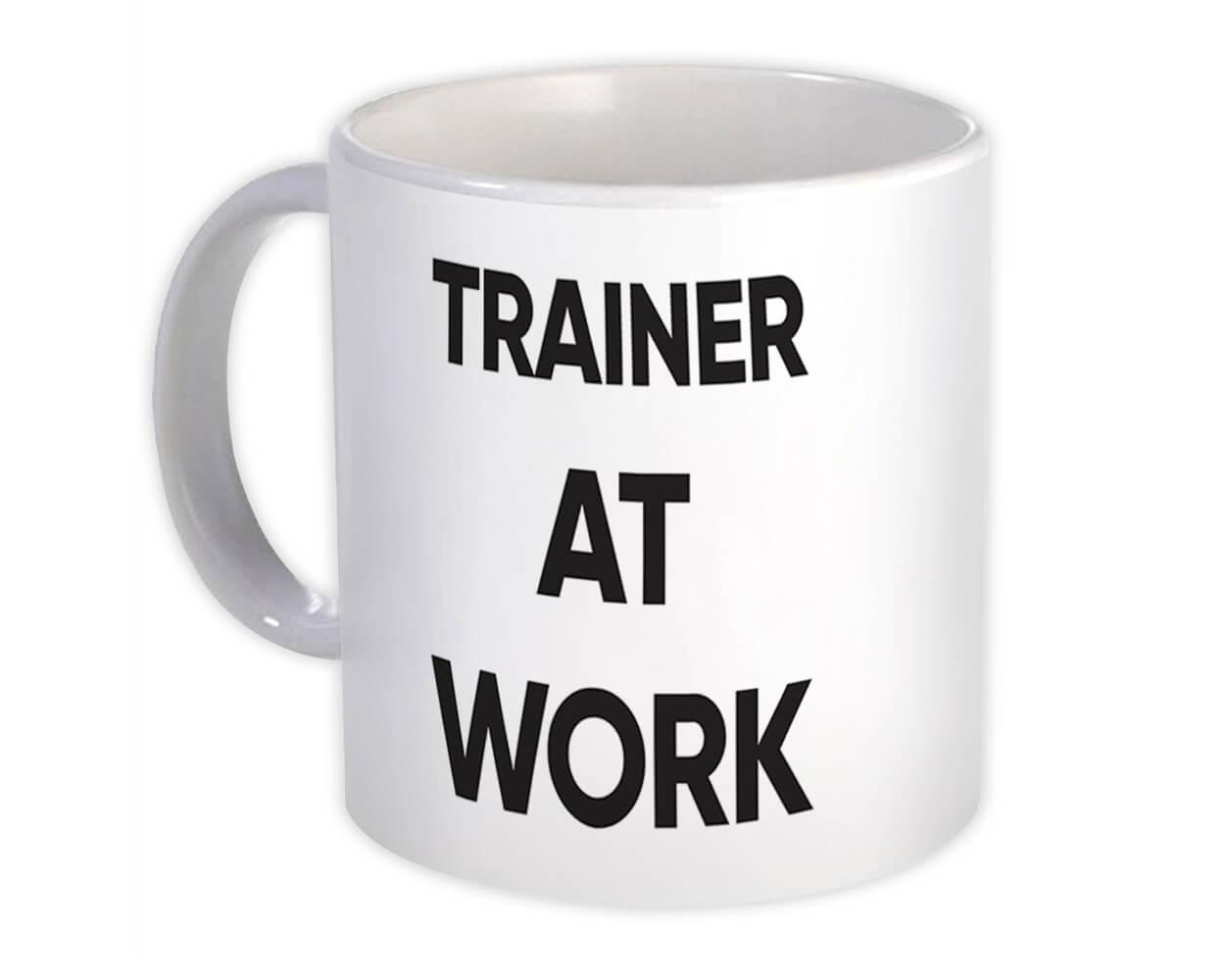 Gift Mug : TRAINER At Work Job Profession Office Coworker Christmas