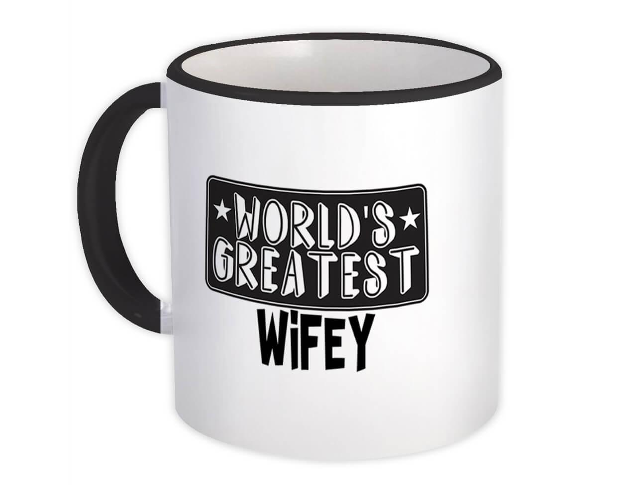 Mugs - Valentines Day - World Greatest WIFEY