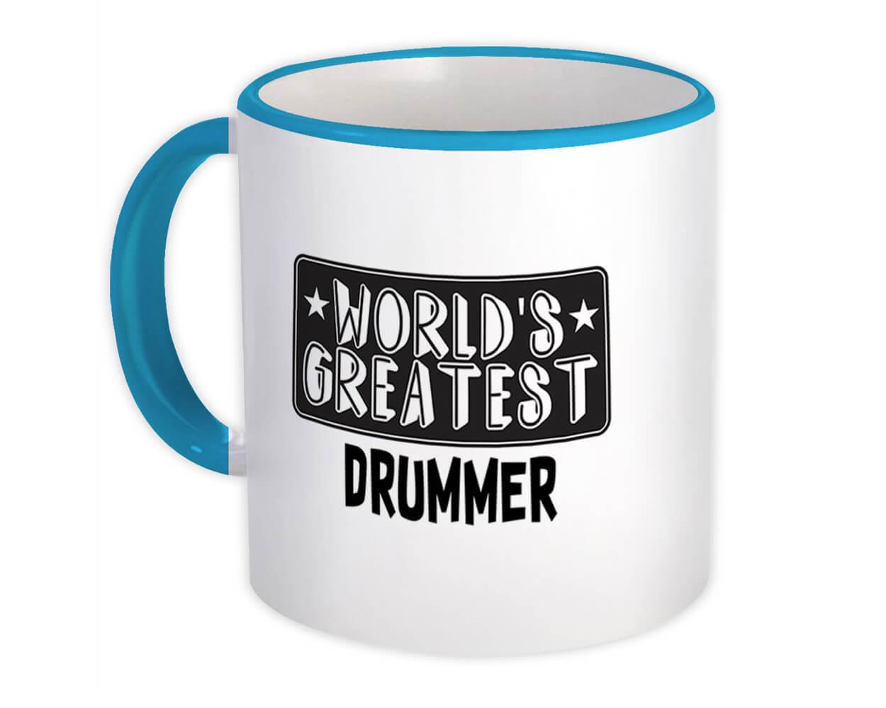 Gift Mug : World Greatest DRUMMER Work Christmas Birthday Office Occupation