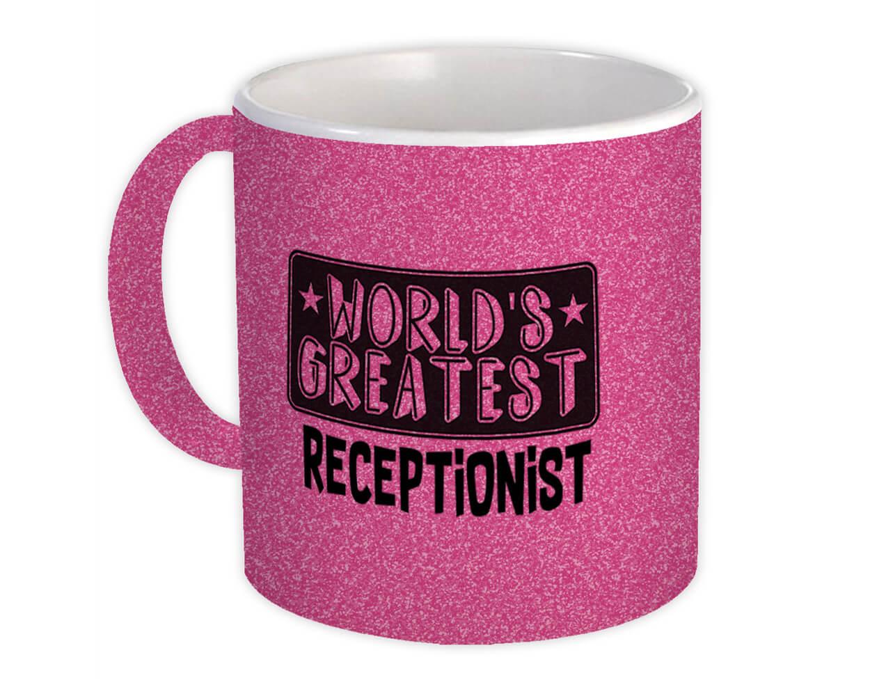 Gift Mug : World Greatest RECEPTIONIST Work Christmas Birthday Office Occupation