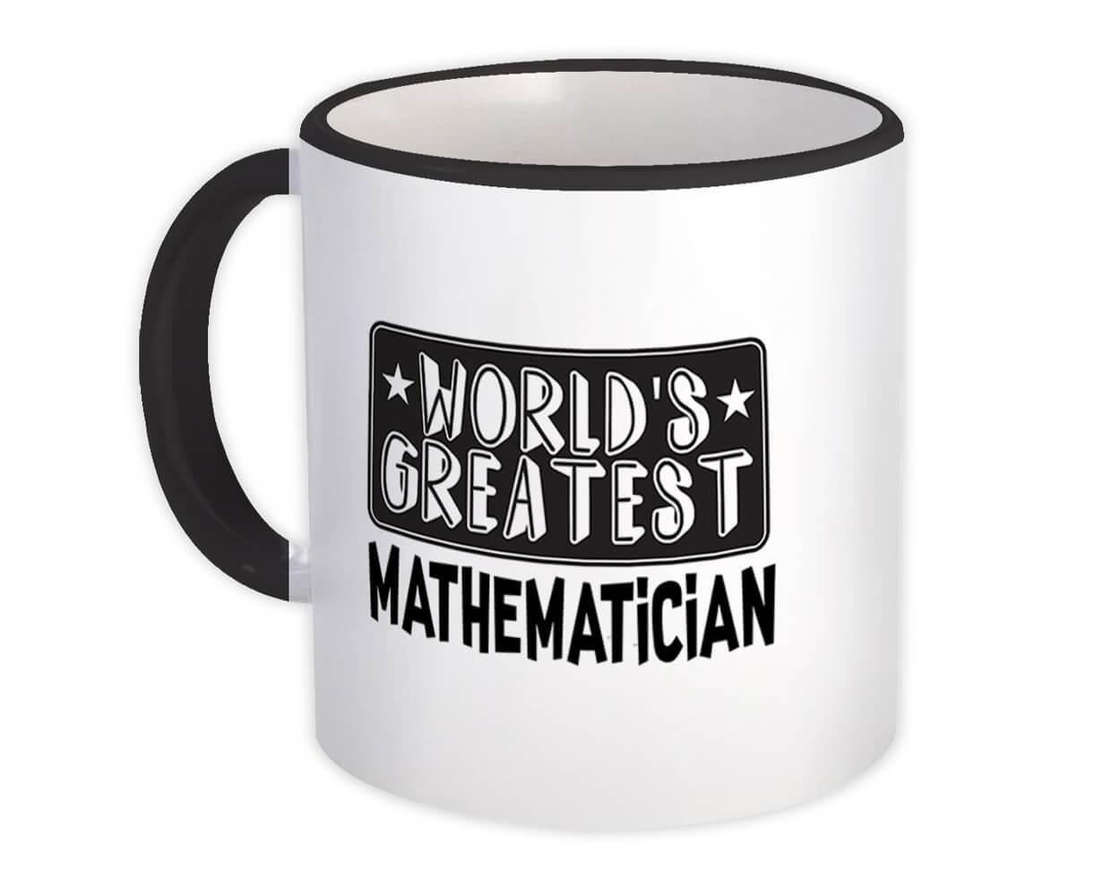 Gift Mug : World Greatest MATHEMATICIAN Work Christmas Birthday Office