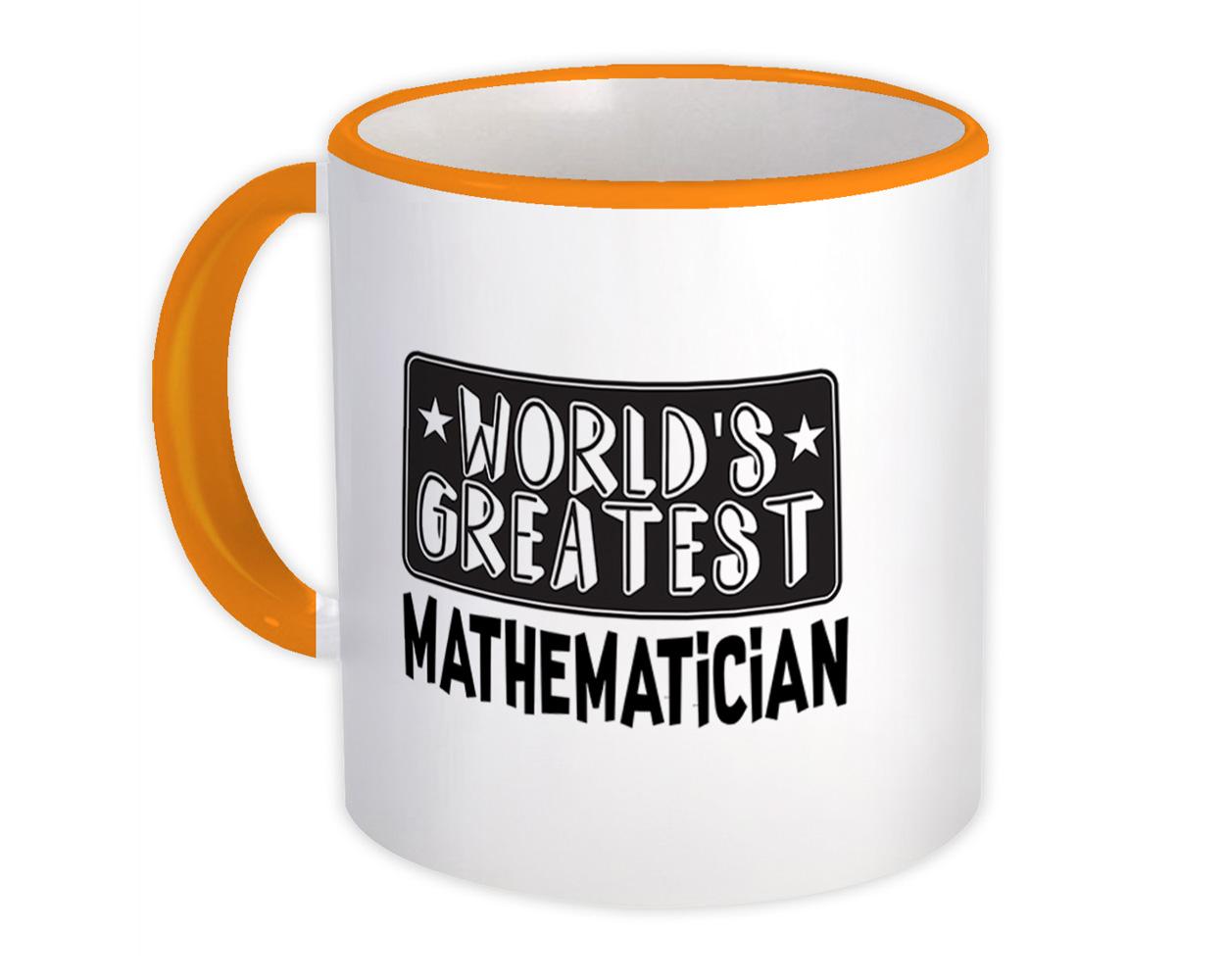 Gift Mug : World Greatest MATHEMATICIAN Work Christmas Birthday Office