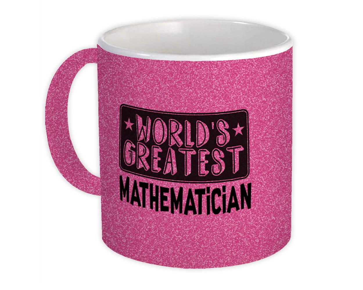 Gift Mug : World Greatest MATHEMATICIAN Work Christmas Birthday Office