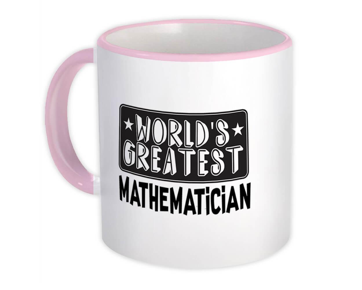 Gift Mug : World Greatest MATHEMATICIAN Work Christmas Birthday Office