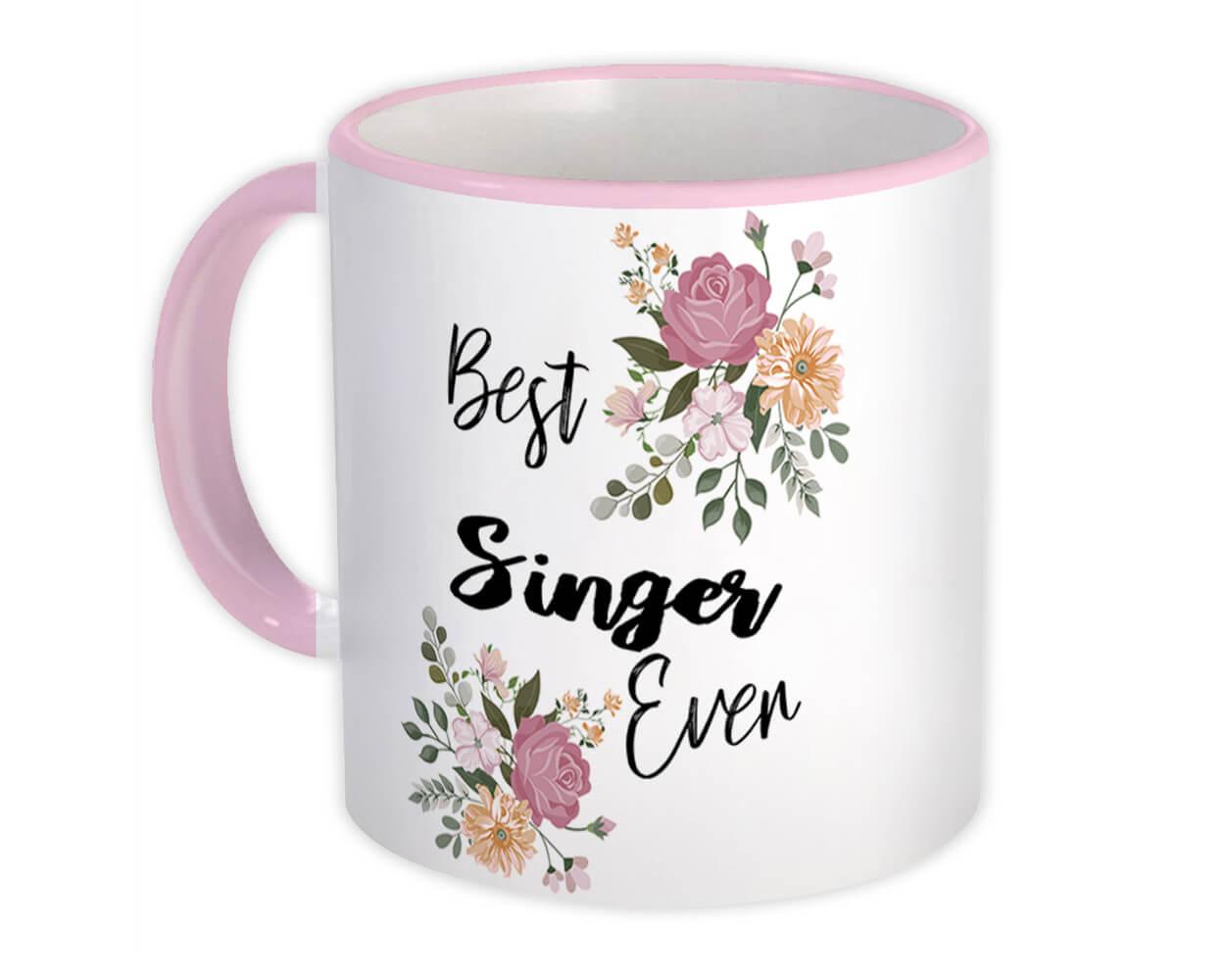 Gift Mug : Best SINGER Ever Flowers Floral Boho Vintage Pastel