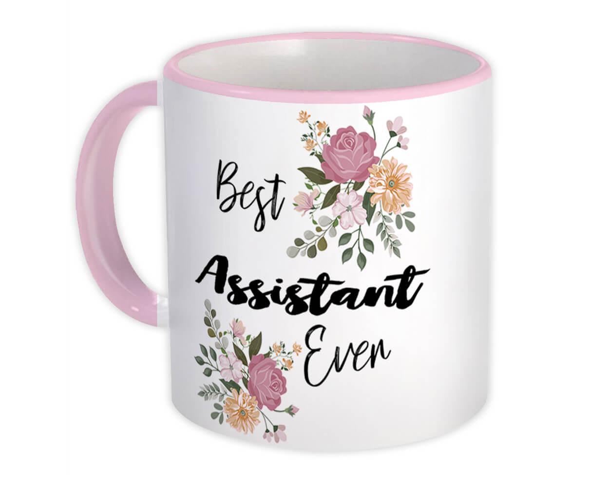 Gift Mug : Best ASSISTANT Ever Flowers Floral Boho Vintage Pastel