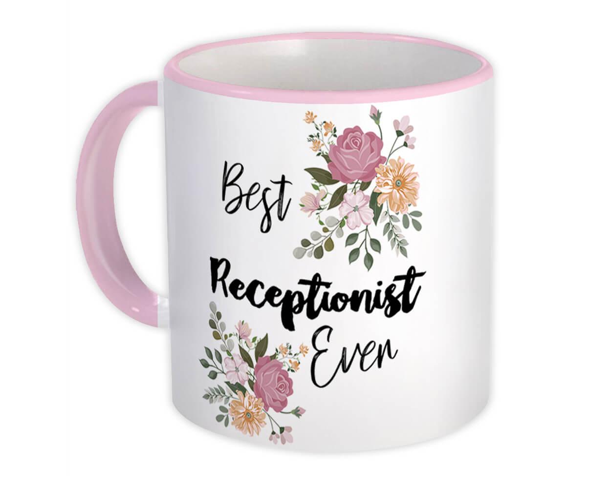 Gift Mug : Best Receptionist Ever Flowers Floral Boho Vintage Pastel