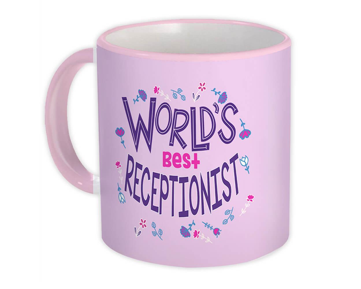 Gift Mug : Worlds Best RECEPTIONIST Great Floral Profession Coworker Work Job