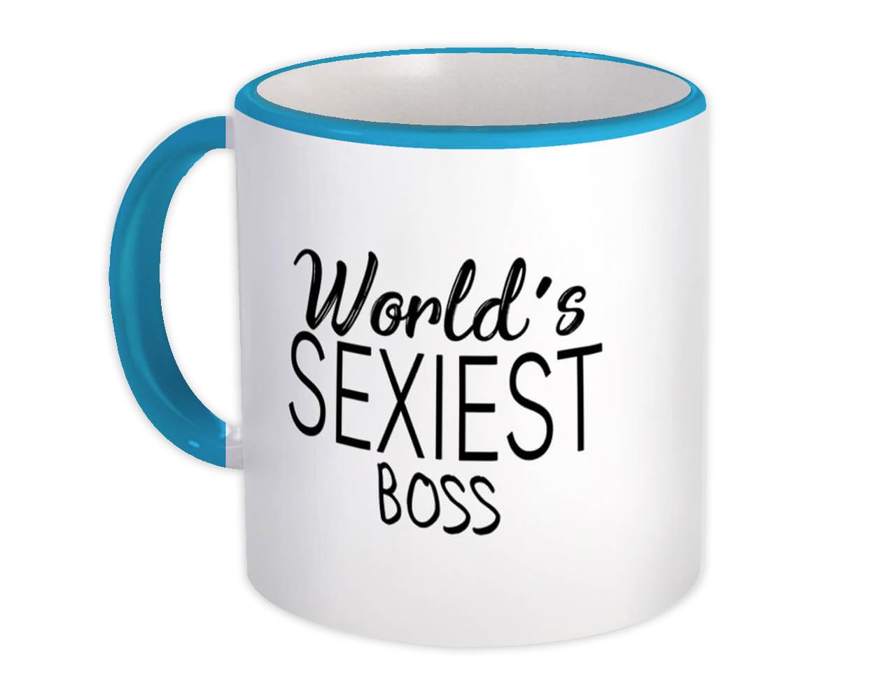 Gift Mug : Worlds Sexiest BOSS Profession Work Friend Coworker