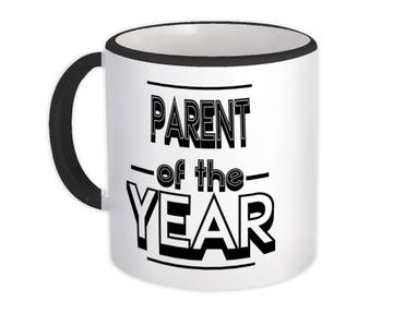 PARENT of The Year : Gift Mug Christmas Birthday Secret Santa Gift Idea Holidays Gift