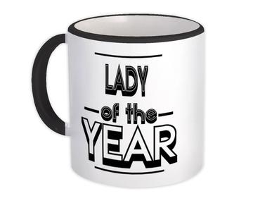 LADY of The Year : Gift Mug Christmas Birthday Secret Santa Gift Idea Holidays Gift