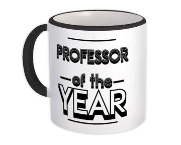 PROFESSOR of The Year : Gift Mug Christmas Birthday Work Job