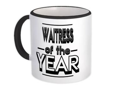 WAITRESS of The Year : Gift Mug Christmas Birthday Work Job