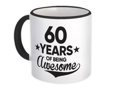 60 Years of Being Awesome : Gift Mug 60th Birthday Baseball Script Happy Cute