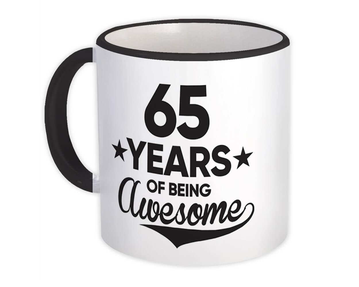 65 Years of Being Awesome : Gift Mug 65th Birthday Baseball Script Happy Cute