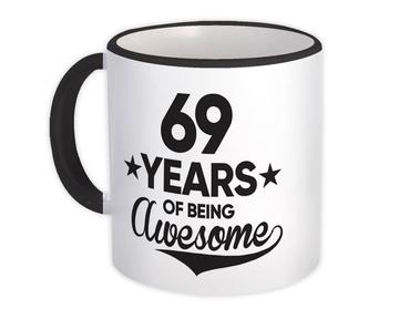 69 Years of Being Awesome : Gift Mug 69th Birthday Baseball Script Happy Cute