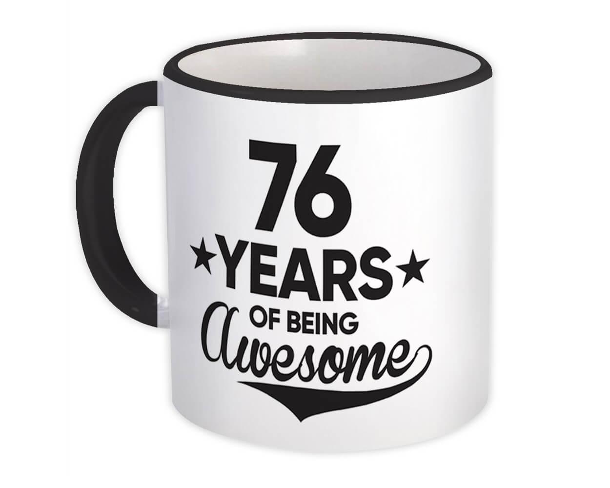 76 Years of Being Awesome : Gift Mug 76th Birthday Baseball Script Happy Cute