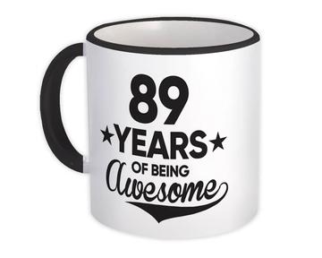 89 Years of Being Awesome : Gift Mug 89th Birthday Baseball Script Happy Cute