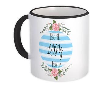 Best LADY Ever : Gift Mug Christmas Cute Birthday Stripes Blue