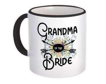 Grandma Of the Bride : Gift Mug Wedding Favors Bachelorette Bridal Party Engagement