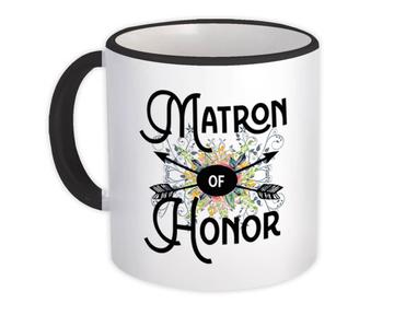 Matron of Honor : Gift Mug Wedding Favors Bachelorette Bridal Party Engagement