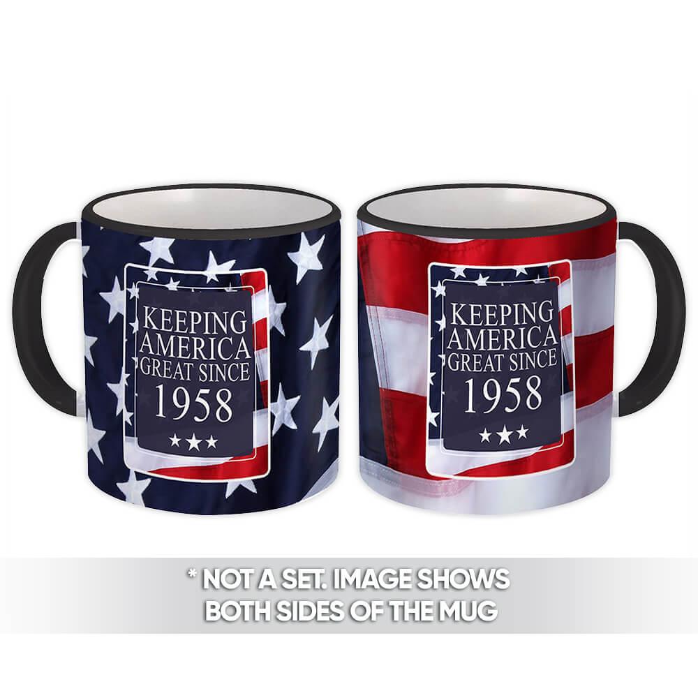 Gift Mug : America Great 1958 Birthday Keeping Classic Flag Patriotic Age USA